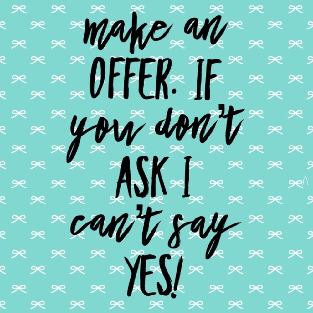 Make an offer!!